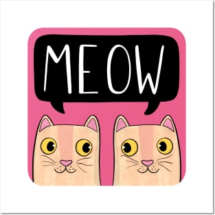 Meow Cats Posters and Art